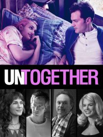 دانلود فیلم Untogether 201820035-302418011