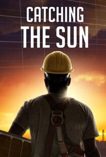 دانلود مستند Catching the Sun 20157170-325166254