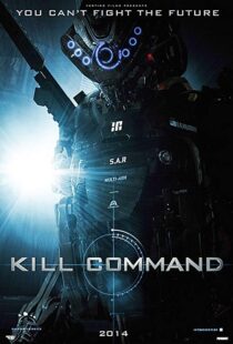دانلود فیلم Kill Command 201613687-1990969133