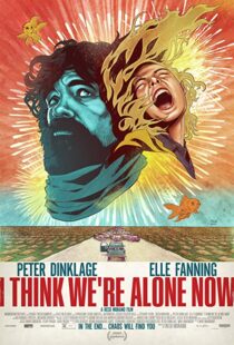دانلود فیلم I Think We’re Alone Now 201821724-1028209216