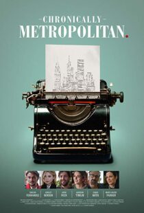 دانلود فیلم Chronically Metropolitan 20168802-273080879