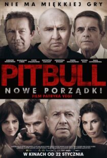 دانلود فیلم Pitbull. Nowe porzadki 20168219-212591934