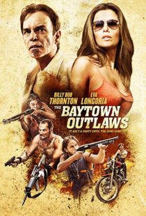 دانلود فیلم The Baytown Outlaws 201211940-840168624