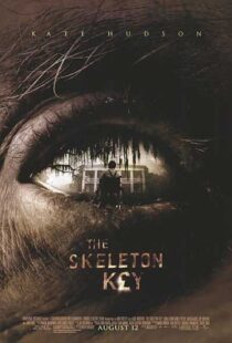 دانلود فیلم The Skeleton Key 200512048-1025010809