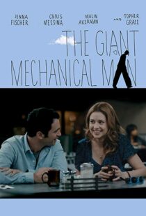 دانلود فیلم The Giant Mechanical Man 201212010-2136009913