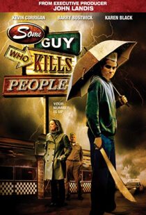 دانلود فیلم Some Guy Who Kills People 201114494-1630587407