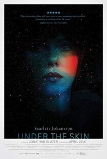 دانلود فیلم Under the Skin 201321847-1907063412