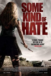 دانلود فیلم Some Kind of Hate 20154234-1851528106