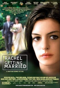 دانلود فیلم Rachel Getting Married 20086109-1424161711