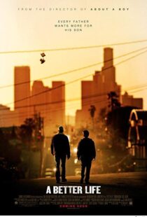 دانلود فیلم A Better Life 20114393-1558591462