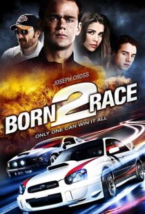 دانلود فیلم Born to Race 201118758-1991640605