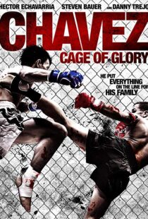 دانلود فیلم Chavez Cage of Glory 201311286-1810605411