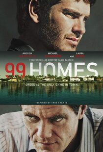 دانلود فیلم 99 Homes 201412651-2062433458