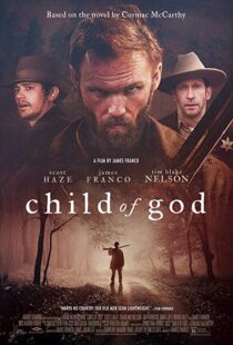دانلود فیلم Child of God 20139110-1289583308