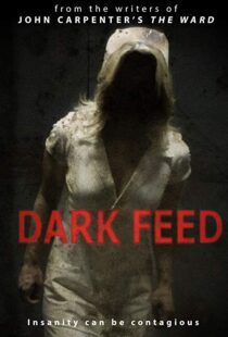 دانلود فیلم Dark Feed 201316260-296786636