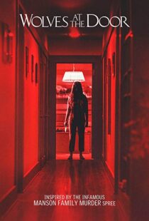 دانلود فیلم Wolves at the Door 20169476-80945658