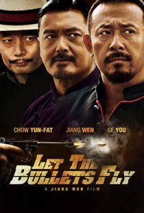 دانلود فیلم Let the Bullets Fly 201012931-2063405132