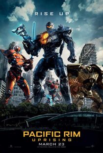 دانلود فیلم Pacific Rim: Uprising 20181692-1711797755