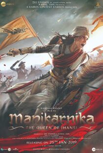 دانلود فیلم هندی Manikarnika: The Queen of Jhansi 201914728-1290797032