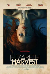 دانلود فیلم Elizabeth Harvest 20187973-241917395