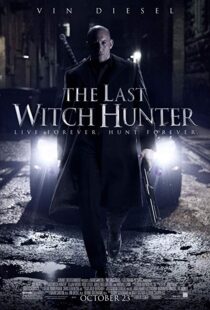 دانلود فیلم The Last Witch Hunter 201516905-37339313