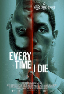 دانلود فیلم Every Time I Die 201911224-1029096556