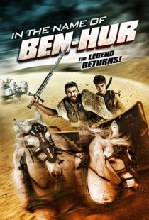 دانلود فیلم In the Name of Ben Hur 201622380-1782621765