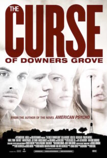 دانلود فیلم The Curse of Downers Grove 20158967-1734777768