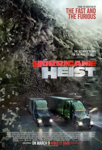 دانلود فیلم The Hurricane Heist 201813418-755521754
