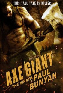 دانلود فیلم Axe Giant: The Wrath of Paul Bunyan 201316629-1890407136