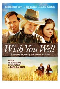 دانلود فیلم Wish You Well 201320954-1141818135