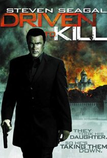 دانلود فیلم Driven to Kill 200912177-721829468
