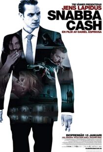 دانلود فیلم Snabba Cash 201016479-140764406