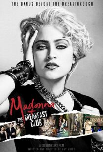 دانلود مستند Madonna and the Breakfast Club 20198058-643458347