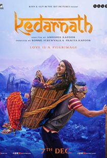 دانلود فیلم هندی Kedarnath 20185711-160701576