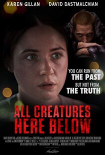 دانلود فیلم All Creatures Here Below 201818194-201509809