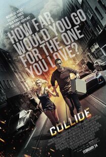دانلود فیلم Collide 201621972-1508409845