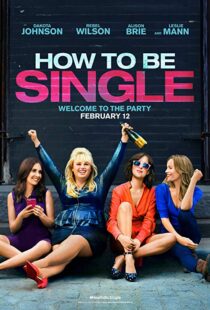دانلود فیلم How to Be Single 20169046-1520246384