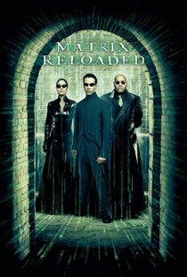 دانلود فیلم The Matrix Reloaded 20032125-881739189