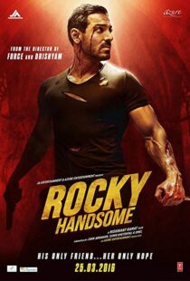 دانلود فیلم هندی Rocky Handsome 20168210-278522562
