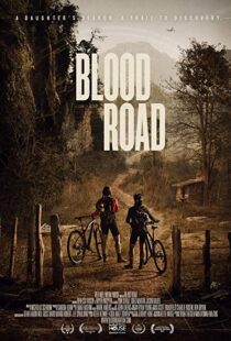 دانلود مستند Blood Road 20177155-2021710520