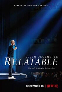 دانلود فیلم Ellen DeGeneres: Relatable 201820559-1052353421