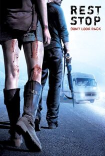 دانلود فیلم Rest Stop: Don’t Look Back 200822174-1735451211