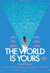 دانلود فیلم The World Is Yours 201814375-845593795