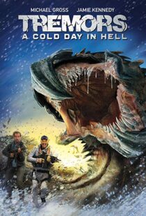 دانلود فیلم Tremors: A Cold Day in Hell 201814987-1775773186