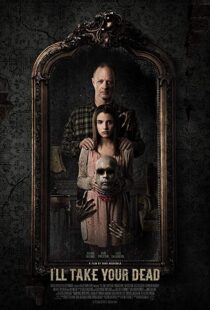 دانلود فیلم I’ll Take Your Dead 20189434-520363555