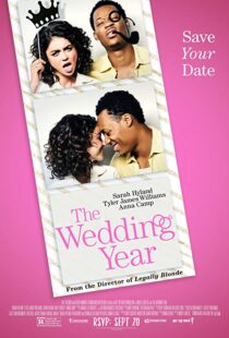دانلود فیلم The Wedding Year 201919291-1795474282