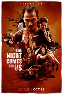 دانلود فیلم The Night Comes for Us 201817358-540943065