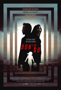 دانلود فیلم Don’t Go 20187783-982040047