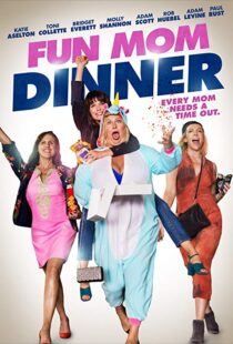 دانلود فیلم Fun Mom Dinner 201718184-144798041